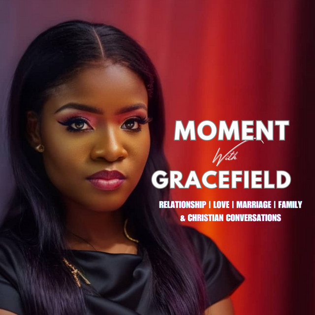 Moment With Gracefield Podcast on Spotify