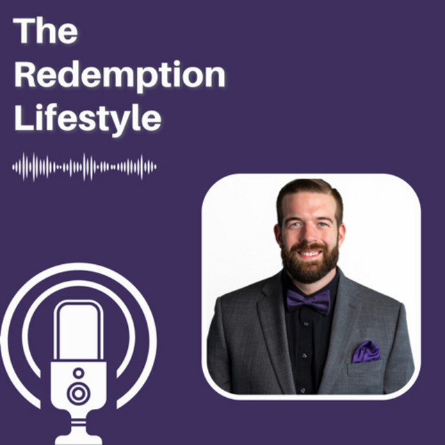 The Redemption Lifestyle Podcast on Spotify
