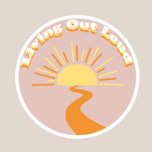 Living Out Loud Podcast on Spotify