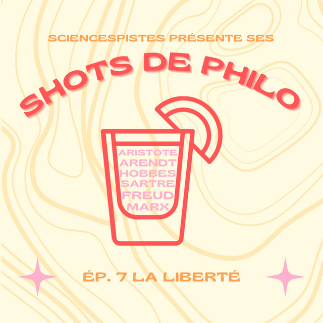 Shot de philo 7 la liberté Shots de Philo Podcast on Spotify