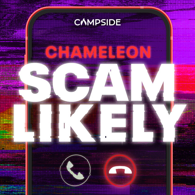 Chameleon Scam Likely Podcast on Spotify
