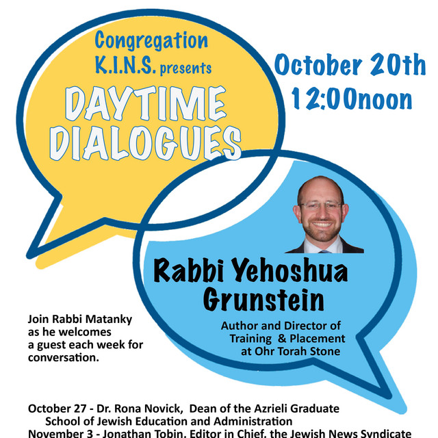 KINS presents Daytime Dialogues with Rabbi Yehoshua Grunstein S2 E18