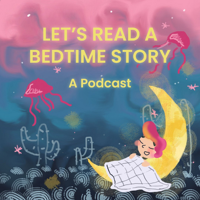 Let's Read a Bedtime Story Podcast on Spotify