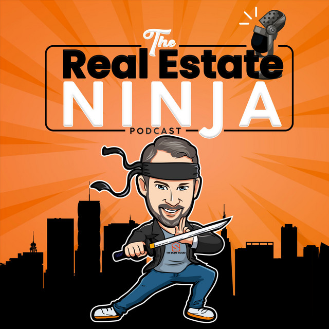 The Real Estate Ninja Podcast Podcast on Spotify