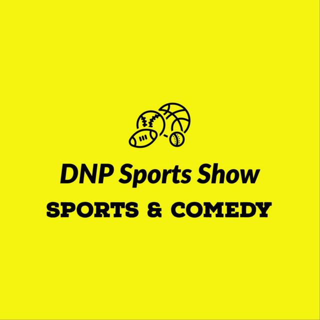 DNP Sports Show Podcast on Spotify