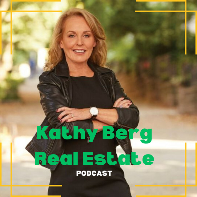 Kathy Berg Real Estate Podcast Podcast on Spotify