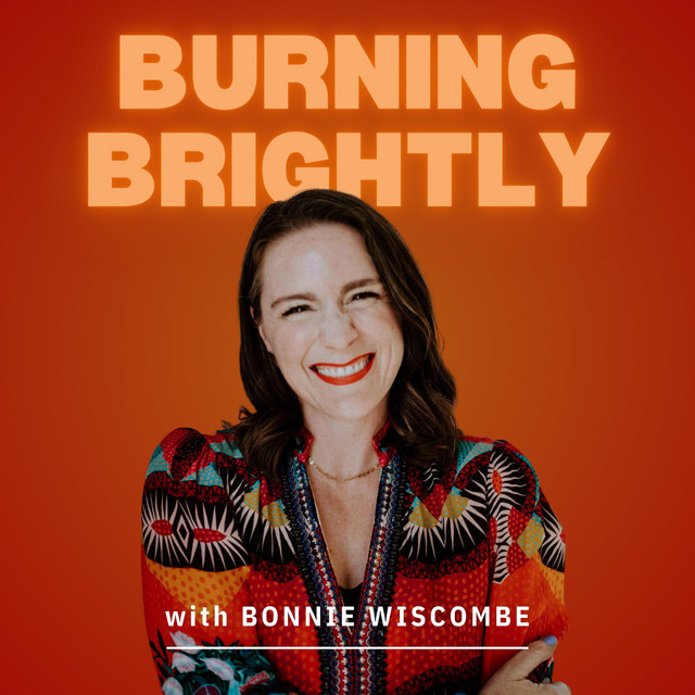 Burning Brightly Podcast on Spotify