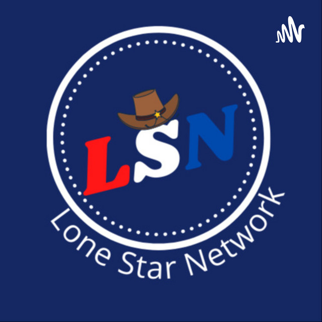 Lone Star Network Podcast on Spotify