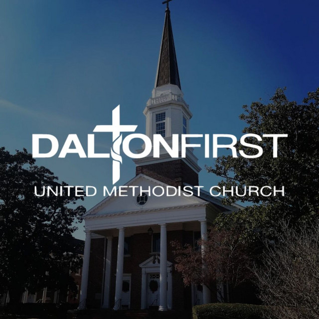 Dalton First United Methodist Church Podcast Podcast on Spotify
