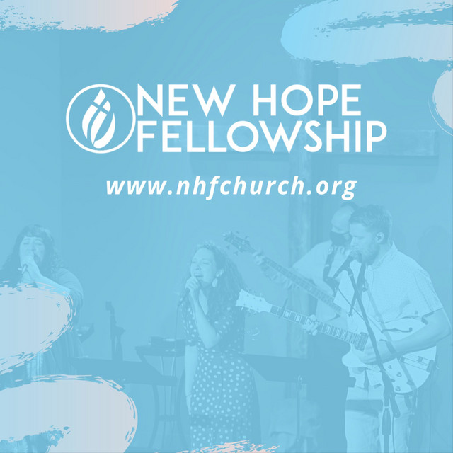 New Hope Fellowship Church (NHF Communications) Podcast on Spotify