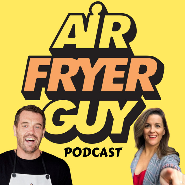 The Air Fryer Guy Podcast Podcast on Spotify