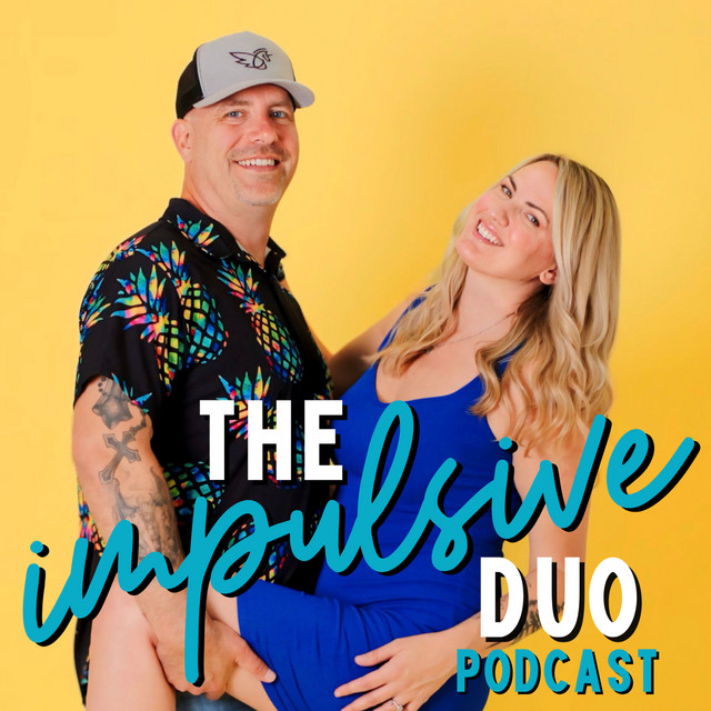 The Impulsive Duo | Podcast on Spotify