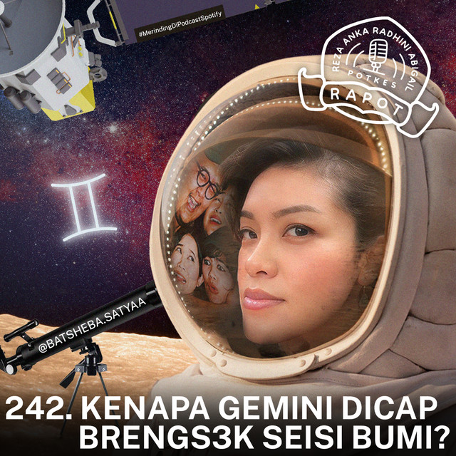 242. Kenapa Gemini Dicap Brengs3k Seisi Bumi? Rapot Podcast on Spotify