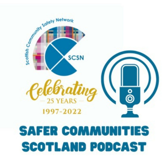 Safer Communities Scotland Podcast Podcast on Spotify