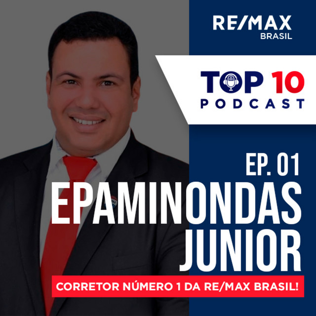 Bate papo com Epaminondas Jr, corretor número 1 da RE/MAX BRASIL 2022