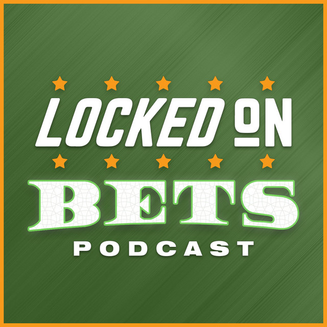 Locked On Bets Daily Sports Betting Podcast to Get The Edge Podcast on Spotify