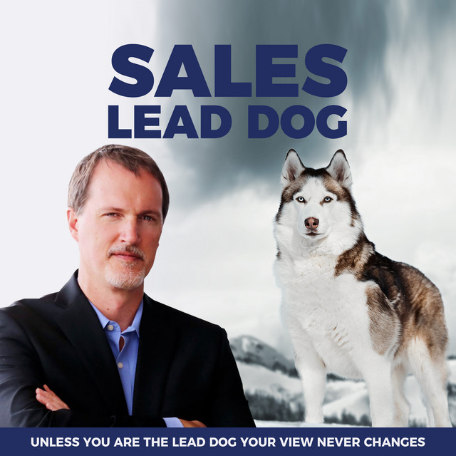 Sales Lead Dog Podcast Podcast on Spotify