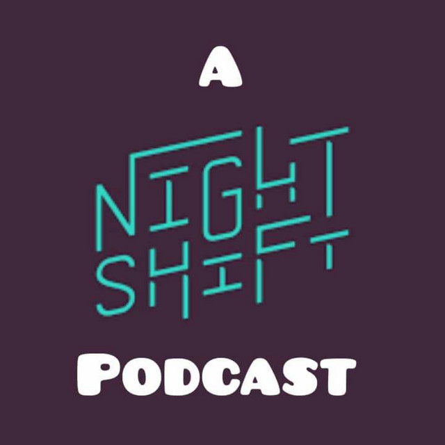 A NightShift Podcast Podcast on Spotify