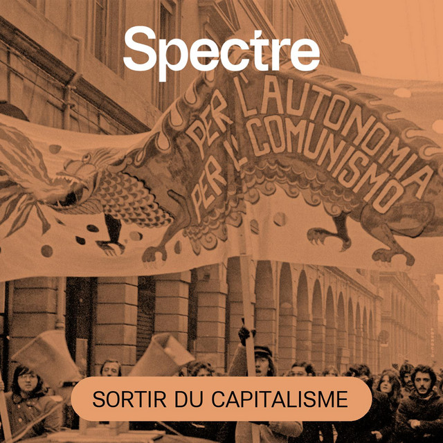 Sortir du capitalisme Podcast on Spotify