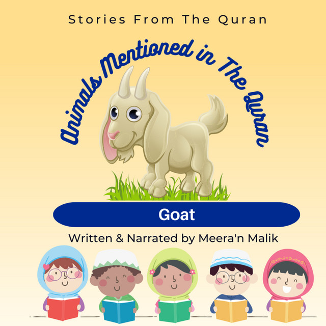 30 Goat Animals Mentioned in the Quran Stories From the Quran by