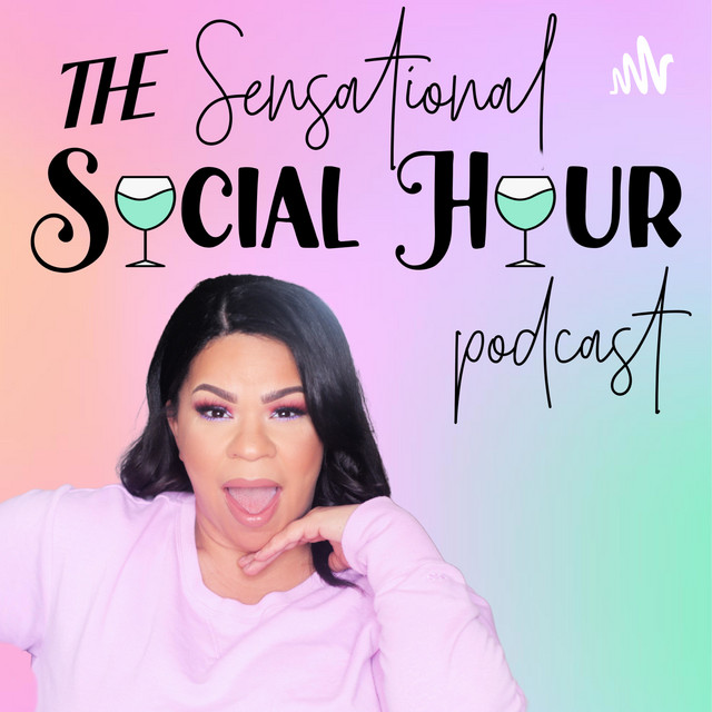The Sensational Social Hour Podcast on Spotify
