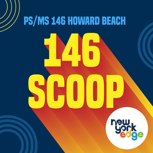 146 Scoop PS/MS 146 Howard Beach School Podcast on Spotify