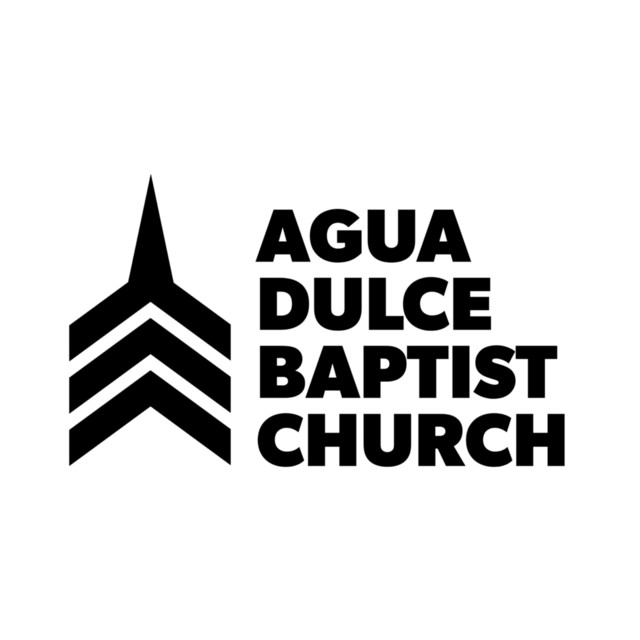 Agua Dulce Baptist Church Sermon Audio Podcast on Spotify