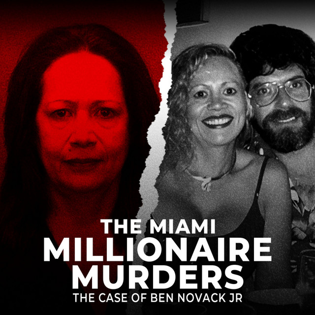The Miami Millionaire Murders The Case of Ben Novack Jr UNSEEN