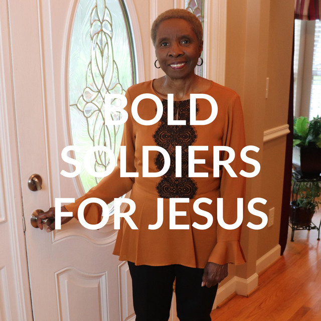 BOLD SOLDIERS FOR JESUS Podcast on Spotify