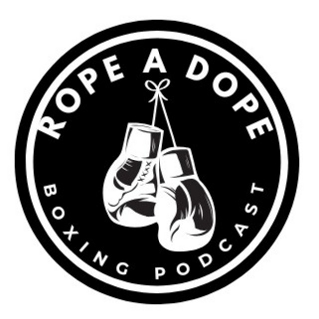 RopeaDope Boxing Podcast Podcast on Spotify