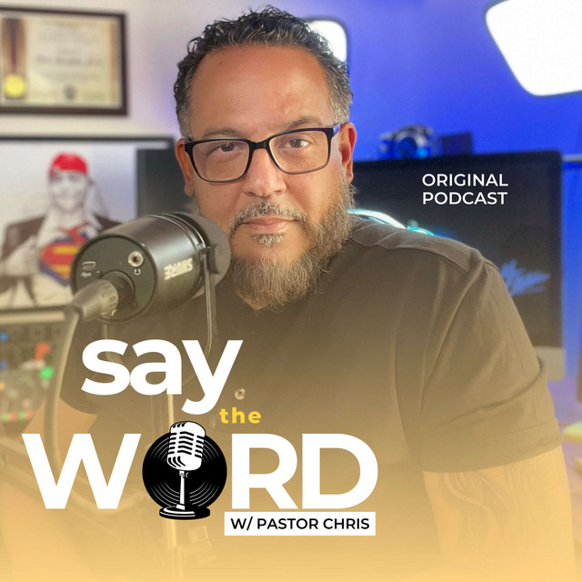Say the WORD with PC Podcast on Spotify