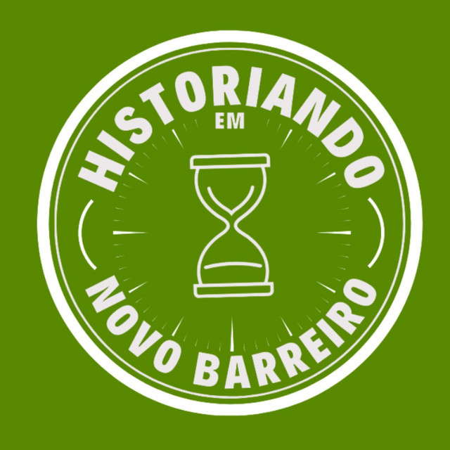 Historiando em Novo Barreiro Podcast on Spotify