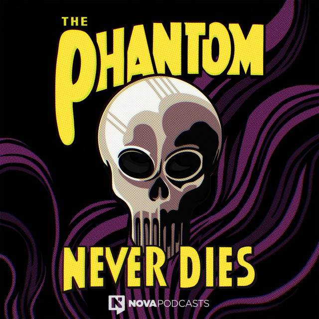 The Phantom Never Dies Podcast on Spotify