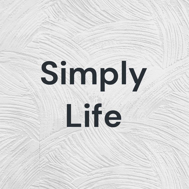 Simply Life Podcast on Spotify