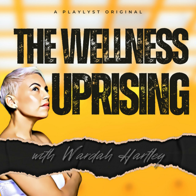 The Wellness Uprising Podcast on Spotify