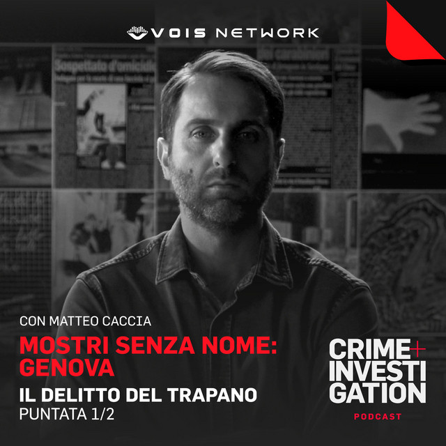 Mostri Senza Nome GENOVA Il delitto del trapano Parte 1/2 Crime