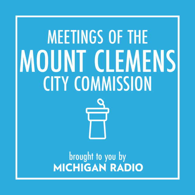Mount Clemens City Commission Meetings Podcast Podcast on Spotify