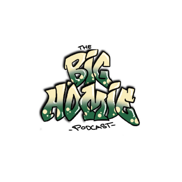 The Big Homie Podcast Podcast on Spotify
