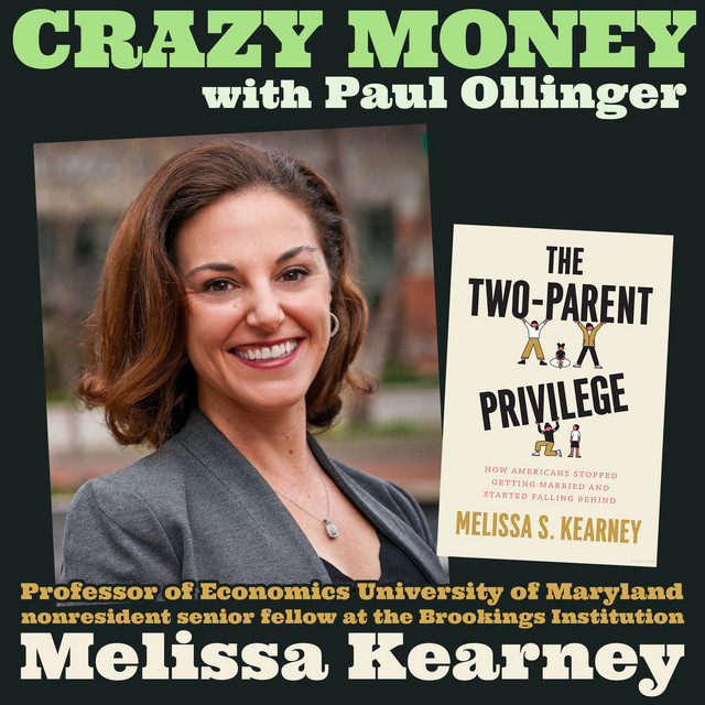 Why 2 Parents Are Better Than One with Melissa Kearney Crazy Money