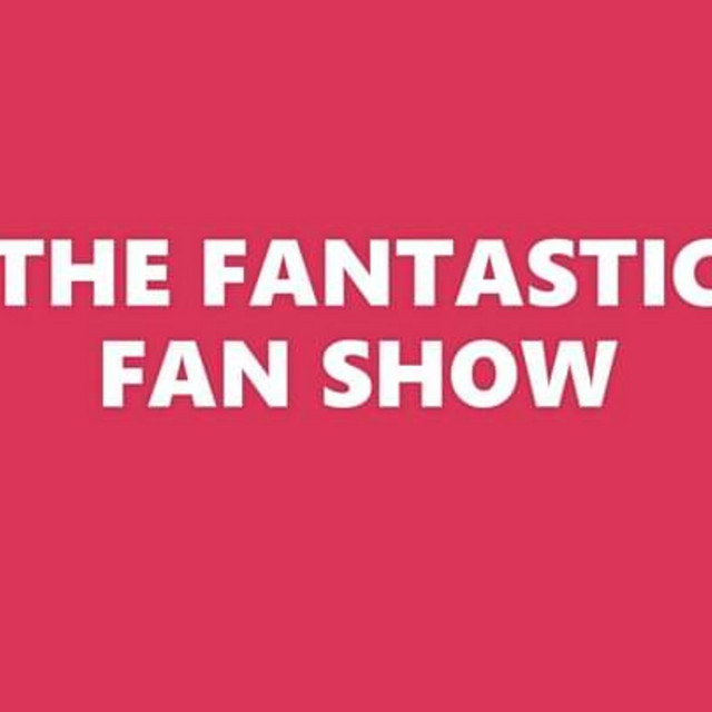 THE FANTASTIC FAN SHOW PODCAST Podcast on Spotify