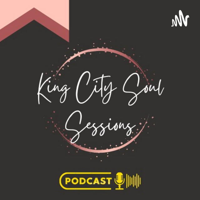 Kings City Soul Sessions Podcast on Spotify