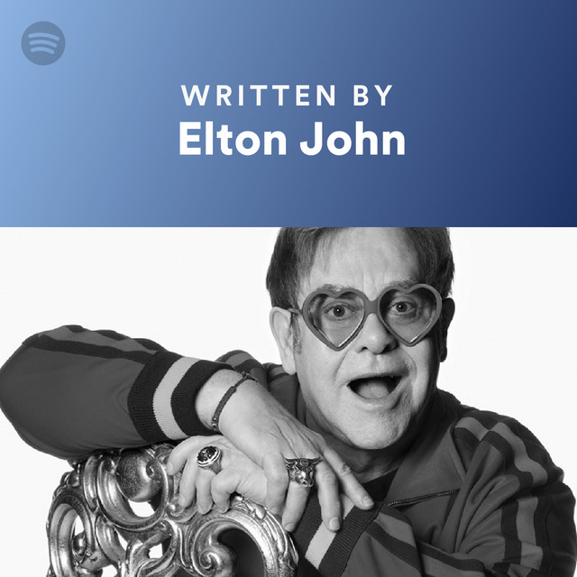 Written By Elton John Spotify Playlist