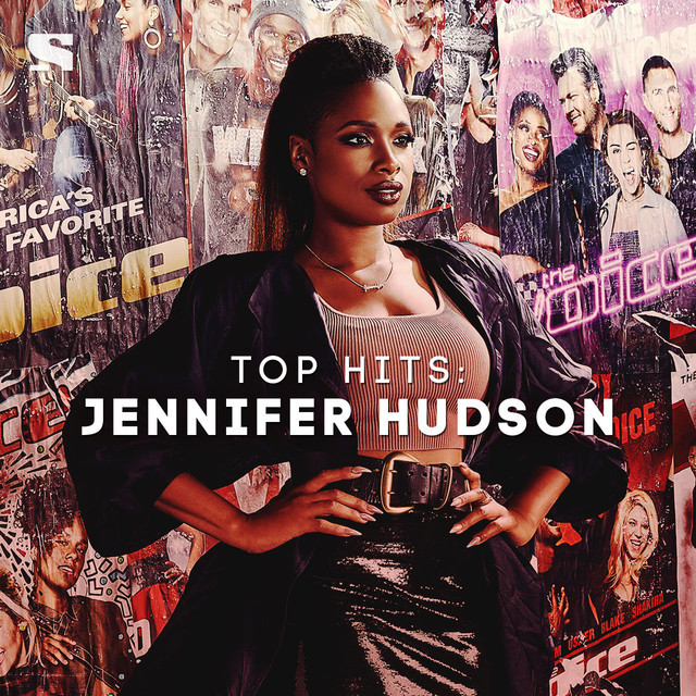 Top Hits Jennifer Hudson playlist by Sony Channel LA Spotify