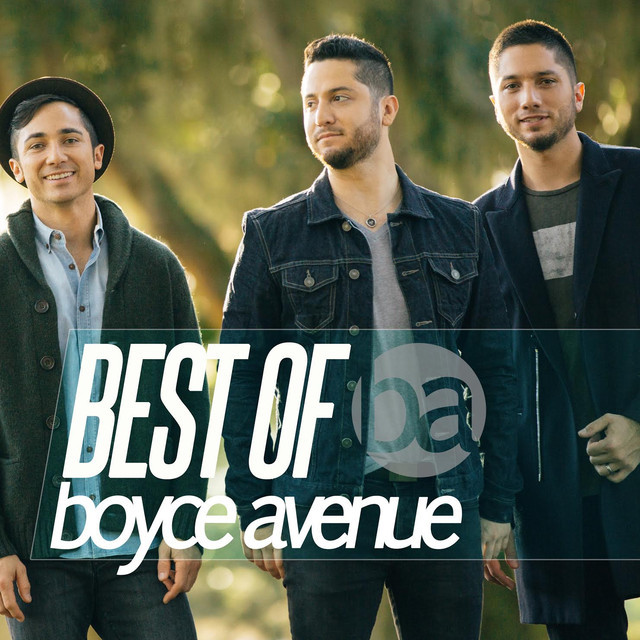 Best of Boyce Avenue playlist by Boyce Avenue Spotify