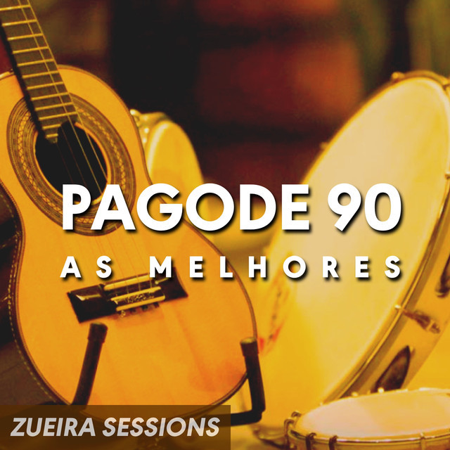 Pagode 90 As melhores! playlist by Paulo Cattai Spotify