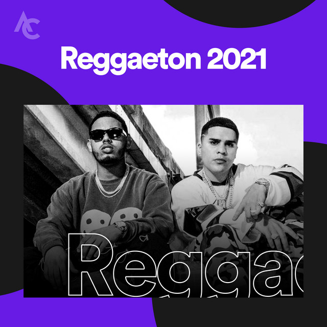 REGGAETON 2021 🔥🔥 playlist by Cesar Hernandez Spotify
