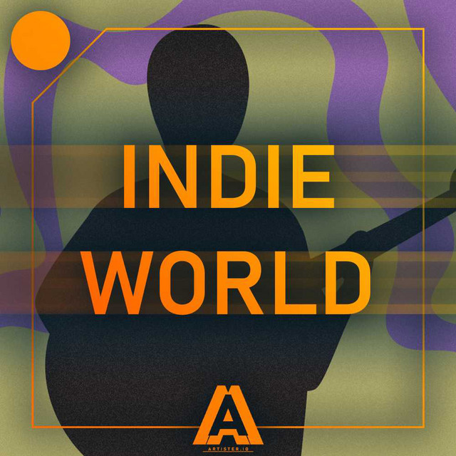 INDIE WORLD playlist by Artister Spotify