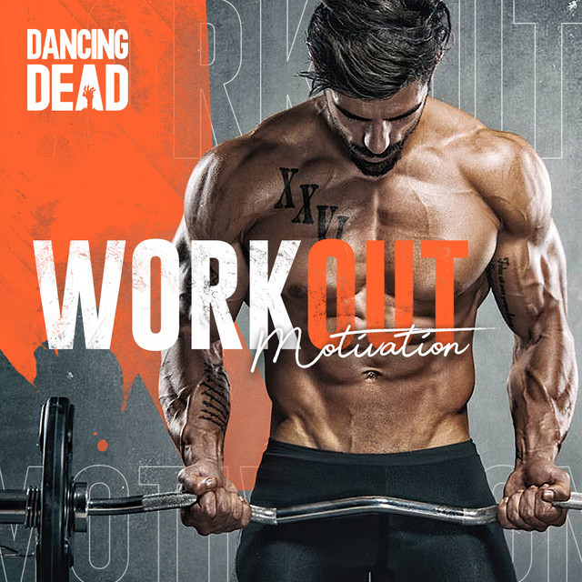 Workout Motivation Bangers 2021 playlist by Dancing Dead Spotify