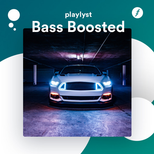 Bass Boosted playlist by Playlyst Spotify