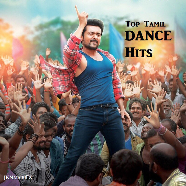 TOP Tamil Dance Hits playlist by JKNarchiFX Spotify